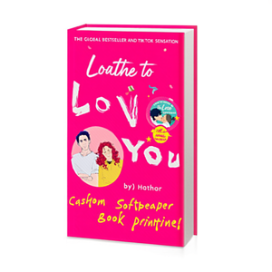 Loathe To Love You de l'auteur Ali Hazelwood, livre broché personnalisé, impression de couverture souple - Product Image 2