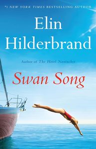 Swan Song de Elin Hilderbrand, libro de tapa dura, libro de ficción contemporánea y de romance de verano más vendido - Product Image 4