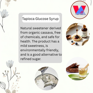 น้ำเชื่อมแป้งมันสำปะหลังเวียดเดลต้า ฮอลิเดย์ ไท 100% น้ำตาลกลูโคสธรรมชาติ สีขาว บรรจุ 25 กก. สำหรับขายส่งจากเวียดนาม - Product Image 2