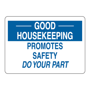 Panneau de sécurité Brady Good Housekeeping pour les lieux de travail - Product Image 1