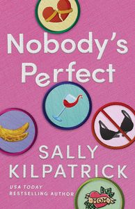 Nadie es perfecto, de Sally Kilpatrick, libro en inglés de bolsillo, divertido libro de historia romántica y emocional - Product Image 4