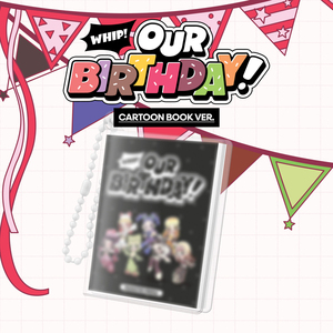 OURBIRTHDAY - [วันเกิดของเรา] ฉบับที่ 1 (เวอร์ชั่นหนังสือการ์ตูน) อัลบั้มซีดีเคป๊อปขายดีที่สุดในเกาหลีสำหรับทุกวัย - Product Image 3
