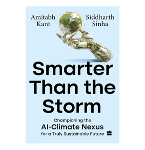 Plus intelligent que la tempête (Couverture rigide) par Amitabh Kant et Siddharth Sinha (Vente en gros) - Product Image 4
