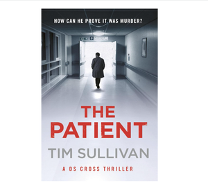 The Patient (A DS Cross Thriller) by <strong>Tim</strong> Sullivan (Wholesale supply) - Product Image 1