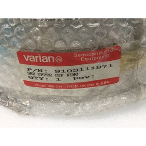 VARIAN 9103111971 DEV UPPER CUP RING, 157026 - อุปกรณ์และอะไหล่เซมิคอนดักเตอร์ระดับโลกที่เชื่อถือได้ - Product Image 3