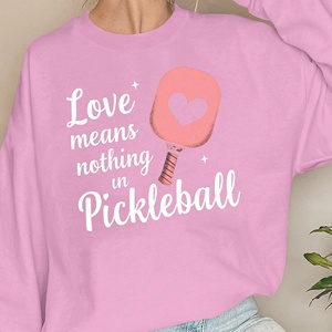 ความรักไม่ได้หมายถึงอะไรเลยในเสื้อสเวตเชิ้ตผ้าถักลำลองพิมพ์ลายสำหรับผู้หญิงในกีฬาพิคเคิลบอล - Product Image 3