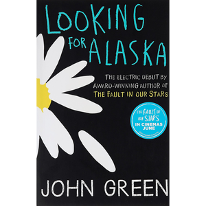 กำลังมองหาหนังสือ "Looking for Alaska" โดยผู้เขียนจอห์น กรีน แบบปกอ่อน พิมพ์ตามสั่ง - Product Image 1