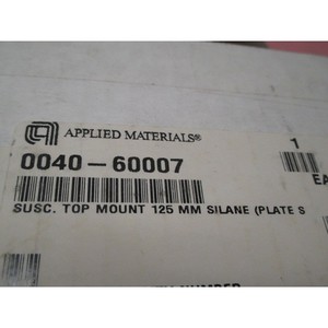 2 AMAT 0040-60007 ซัสค์ Top Mount 125 MM Silane - อุปกรณ์และอะไหล่เซมิคอนดักเตอร์ระดับโลกที่เชื่อถือได้ - Product Image 6