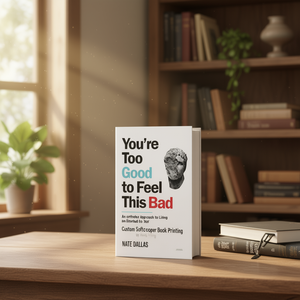 Tu es trop bon pour ressentir ça aussi mal - par l'auteur Nathan Dallas - Impression de livre broché personnalisé à couverture souple - Product Image 1
