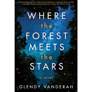 Là où la forêt rencontre les étoiles par l'auteur Glendy Vanderah, livre broché personnalisé, impression de couverture souple - Product Image 1