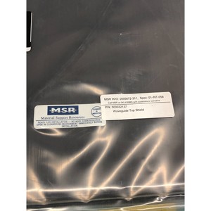 MSR 500032137 WAVEGUIDE TOP SHIELD, 169879 - Equipo y Piezas de Semiconductores de Confianza de la Marca Global Legacy - Product Image 3