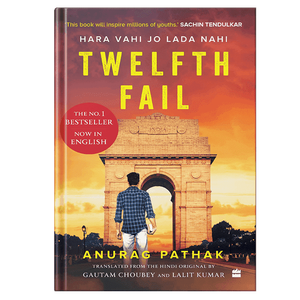 Twelfth Fail par l'auteur Anurag Pathak, impression de livre broché personnalisé à couverture souple - Product Image 3