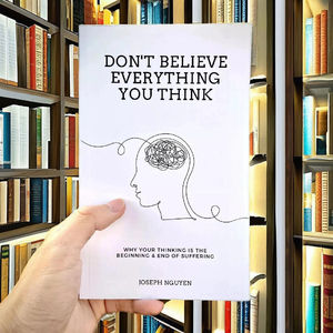 No Creas Todo Lo Que Piensas, de Joseph Nguyen |   Edición de ficción en tapa blanda |   Una guía para dejar de sobre pensar y encontrar la paz - Product Image 5