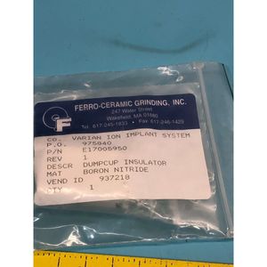 Isolateur Varian E17005950 Dumpcup, Nitrure de Bore - Équipement et Pièces Semi-conductrices Globales de Confiance - Product Image 3