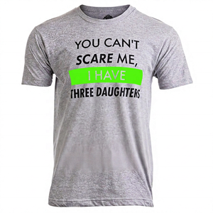 Camiseta gris de manga corta para hombre con estampado de "No puedes asustarme, tengo tres hijas", diseño informal con cuello redondo - Product Image 6