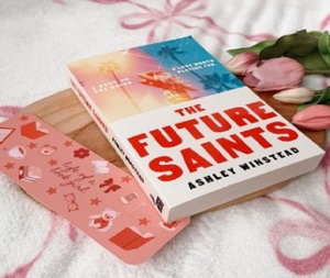 นักบุญแห่งอนาคต โดยแอชลีย์ วินสเตนด์ หนังสือปกอ่อน นิยายรักโรแมนติกสมัยใหม่ นิยายสำหรับผู้หญิง นิยายวรรณกรรม - Product Image 3