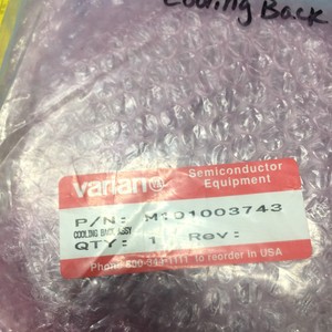 VARIAN M101003743 COOLING BACK ASSY, 156349 - Equipo y piezas de semiconductores de confianza de la marca global Legacy - Product Image 1