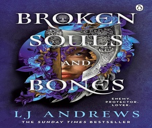 Broken Souls and Bones de LJ Andrews, édition brochée, Fantasy, Romance, Romantasy, Epic Fantasy, Nouvelle fiction pour adultes, Dark Fantasy, Aventure - Product Image 2