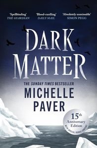 Dark Matter de Michelle Paver, édition du 15e anniversaire, thriller d'horreur, livre broché. Approvisionnement en gros - Product Image 2