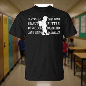 T-shirt No Peanut Butter No Measles noir pour adulte unisexe, chemise drôle avec message - Product Image 3