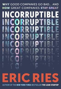 Incorruptible: ฉบับปกอ่อน – 28 พฤษภาคม 2569 โดย เอริค ไรส์ (จำหน่ายขายส่ง) - Product Image 3