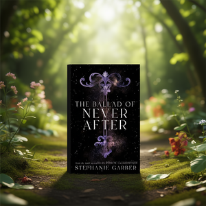 The Ballad of Never After (Black Cover) by Author Stephanie Garber <b>Paperback</b> Custom Softcover <b>Book</b> Printing - Product Image 2