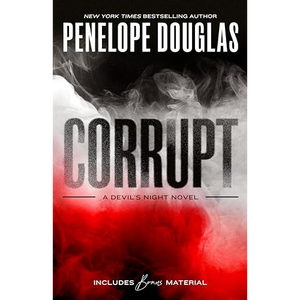 Corrupt par l'auteur Penelope Douglas, impression de livre broché personnalisé à couverture souple - Product Image 2