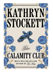 The Calamity Clubm de Kathryn Stockett, Ficción para Adultos, Tapa Blanda con Impresión por Sublimación (Venta al Por Mayor) - Product Image 2