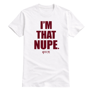 Camiseta Kappa Alpha Psi Im That Nupe Blanca, Ropa de Fraternidad Griega con Gráfico Audaz, Comodidad Premium y Ajuste Elegante - Product Image 4