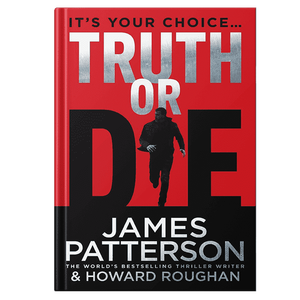 Truth Or Die par l'auteur James Patterson, impression de livre à couverture souple personnalisée - Product Image 1