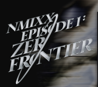NMIXX 1ST WORLD TOUR [EPISODE 1 ZERO FRONTIER] CD de musique pop en plastique/papier coréen pour tous les âges BW-121 KR