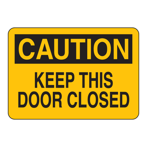 Panneau de signalisation « Attention, garder cette porte fermée » pour usage en laboratoire et industriel - Product Image 1