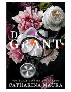 Portada alternativa del libro del Dr. Grant por Catharina Maura, libro en inglés de tapa blanda, historia de amor y drama de relaciones - Product Image 1