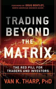 Trading Beyond the Matrix de Van K. Tharp, libro de tapa dura, éxito de ventas para adultos - Product Image 4