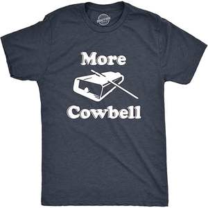 Camiseta divertida y novedosa para hombre More Cowbell - Product Image 1