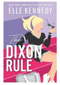 The Dixon Rule de Elle Kennedy, libro en inglés, romántico deportivo y novela de ficción para adultos jóvenes - Product Image 3