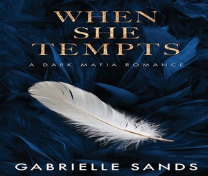 Quand elle tente de la séduire, de Gabrielle Sands, livre broché en anglais, livre de fiction romantique, suspensif et sur la mafia - Product Image 3