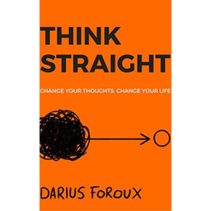 <b>Think</b> Straight by Author Darius Foroux Paperback Custom Softcover Book Printing - Product Image 3