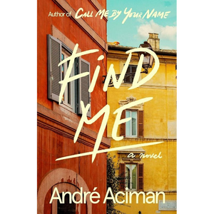 Encuéntrame de la autoría de Andre Aciman, libro de bolsillo con tapa blanda personalizada, impresión de libros - Product Image 2