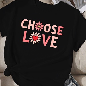 Positivity Camiseta cómoda para mujer Estilo casual Impreso Mensaje 'Choose Love' Hecho de poliéster de punto - Product Image 1