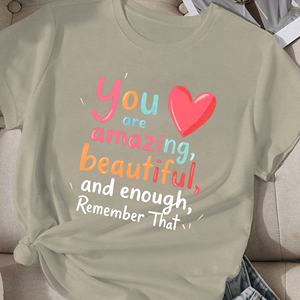 Eres increíble hermosa y suficiente Camiseta cómoda para mujer - Product Image 1