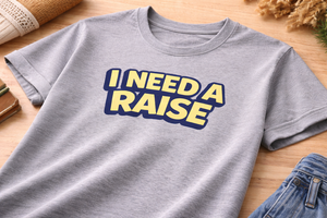 เสื้อยืดพิมพ์ลายคำคมตลกแบบกำหนดเอง ฉันต้องการเพิ่มเงินเดือน เสื้อยืดกราฟิก ยูนิเซ็กซ์ ผ้าฝ้าย แขนสั้น สวมใส่สบาย รับผลิตแบบ OEM ODM ขายส่งเสื้อผ้า - Product Image 4