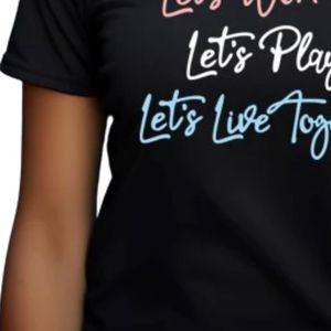 Women's Black Casual Graphic Tee with Colorful Let's Work Let's Play Let's Live Together Embroidered Lettering Short Sleeve - Product Image 4