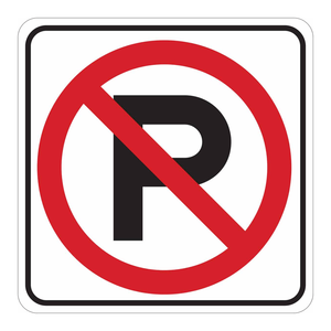 Panneau de signalisation d'interdiction de stationnement Brady, 18x18 pouces, panneau de sécurité intérieur/extérieur - Product Image 1