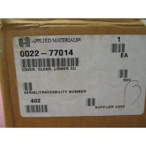 AMAT 0020-77014 ฝาครอบใส LOWER CU - ผู้จัดจำหน่ายอุปกรณ์และอะไหล่เซมิคอนดักเตอร์ระดับโลกที่เชื่อถือได้ - Product Image 5