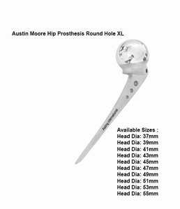 Prótesis de Cadera Austin Moore con Orificio Redondo XL, Instrumentos Manuales para Cirugía de Cadera, Todos los Tamaños Disponibles (37mm-53mm), Certificación CE Clase II - Product Image 2