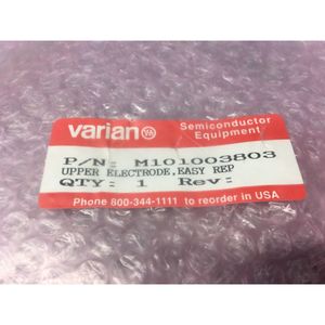ÉLECTRODE SUPÉRIEURE VARIAN M101003803, EASY REP, 120111 - Équipements et Pièces Semi-conducteurs d'Occasion Mondialement Renommés et Fiables chez - Product Image 1