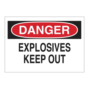Señal de advertencia reflectante de PVC Brady Danger Explosives Keep Out para áreas peligrosas en interiores y exteriores - Product Image 1
