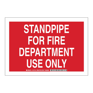 Panneau d'interdiction d'utilisation de la conduite de secours Brady - Avertissement de sécurité incendie intérieur/extérieur - Product Image 1
