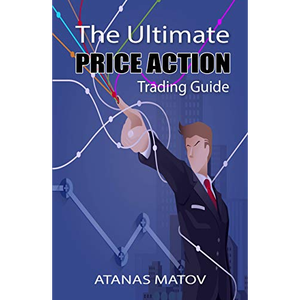 Le Guide Ultime du Trading d'Action sur le Marché des Prix par l'Auteur Atanas Matov, Livre Broché Personnalisé à Couverture Souple - Product Image 1